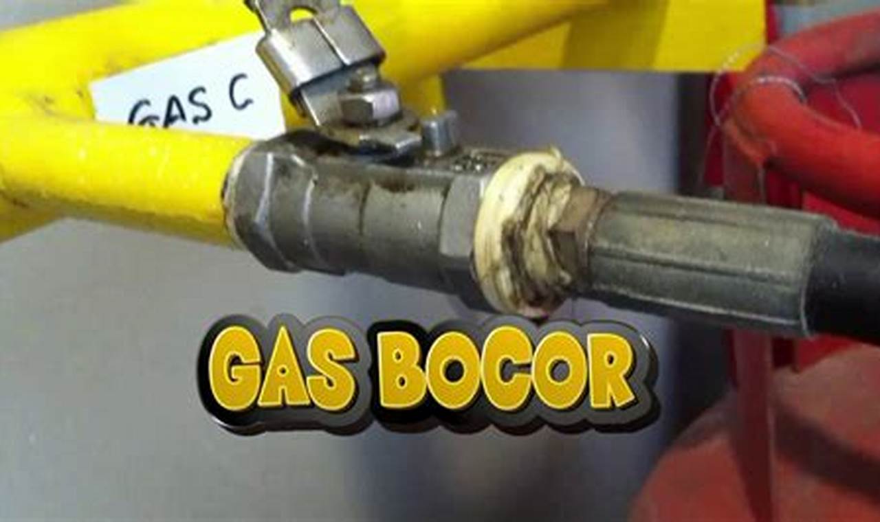 Cara Mengatasi Gas Bocor: Panduan Lengkap
